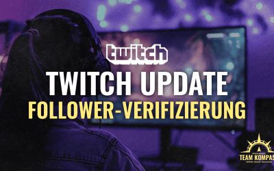 Neues Update von Twitch – Follower-Verifizierung