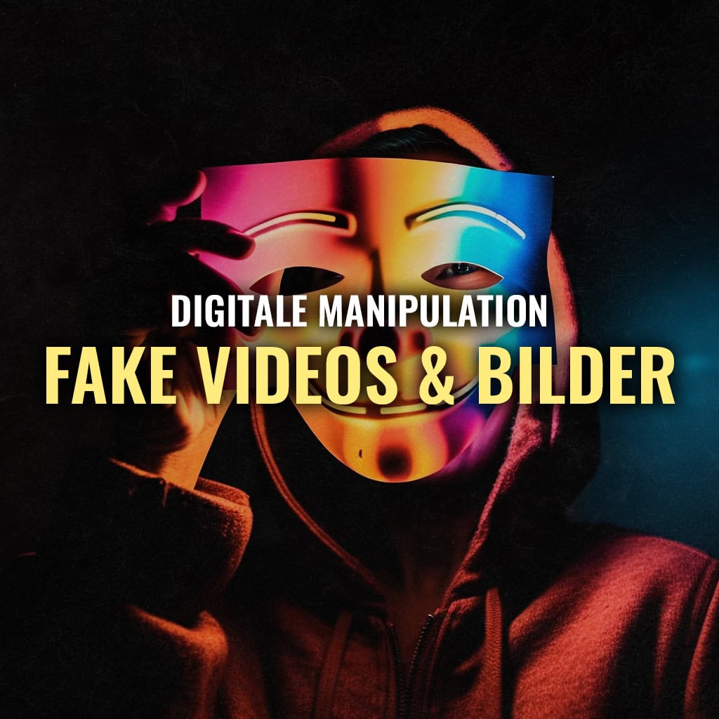Deepfakes - fake videos und bilder